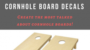 Customize your cornhole board with decals.